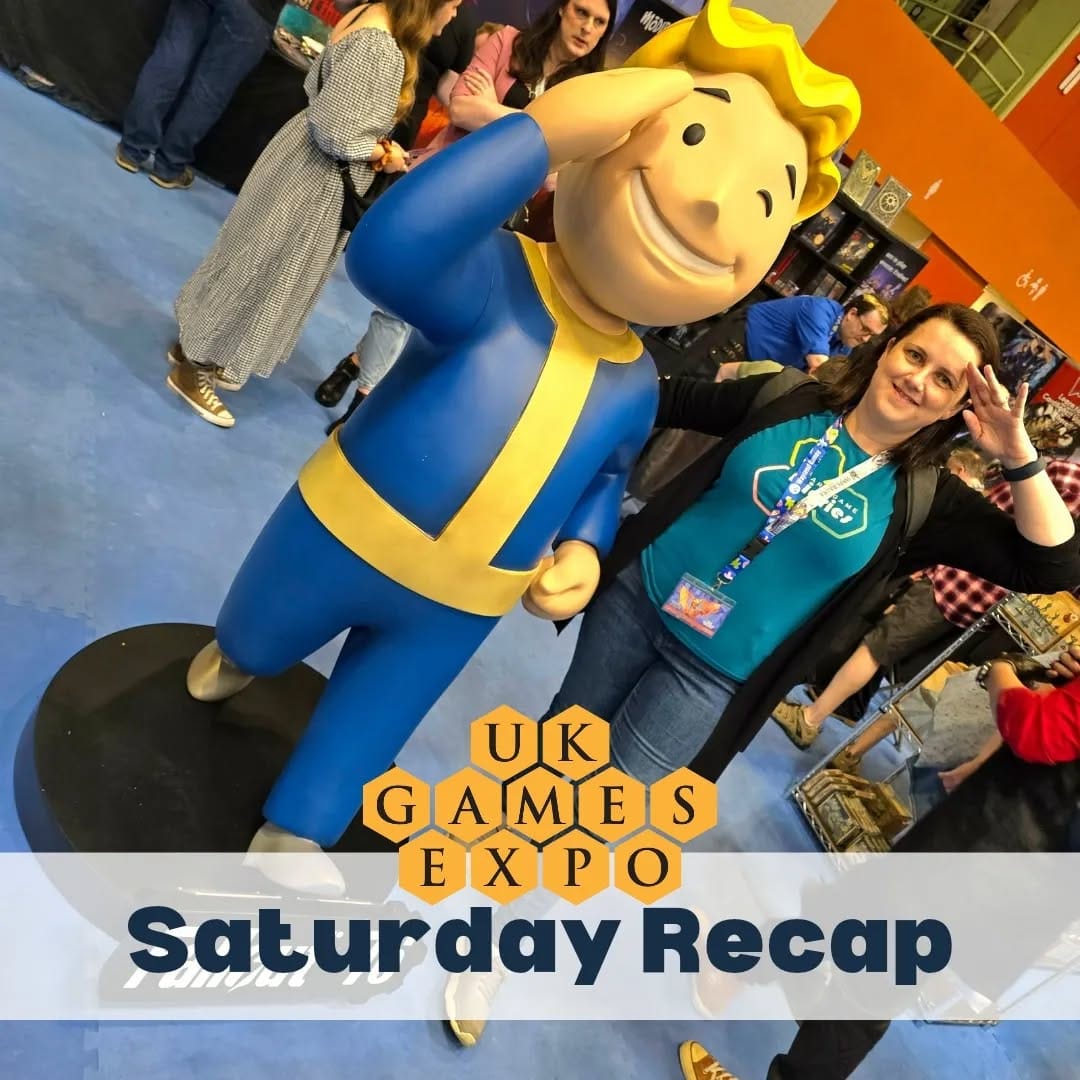 UKGE - Saturday recap