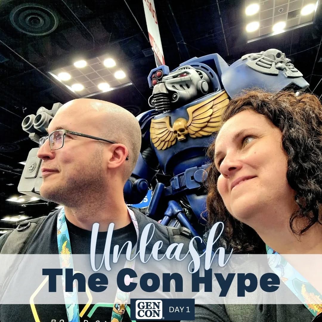 Gen Con recap - Day 1